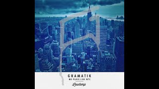 Gramatik  No Place Like NYC [upl. by Tloh]