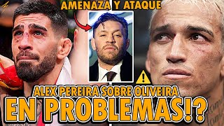 CHARLES OLIVEIRA en TRISTE SITUACIÓN AMENAZA y ATAQUE de CHANDLER a MCGREGOR  TOPURIA vs O’MALLEY [upl. by Notniuqal]