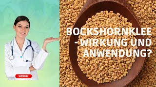 Bockshornklee  Wirkung und Anwendung [upl. by Pittel838]