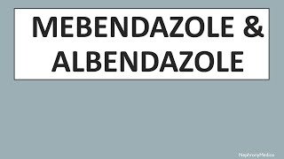 Mebendazole amp Albendazole  Anti Helminthic Drugs  PHARMACOLOGY  Rapid Revision  USMLE [upl. by Pegg]