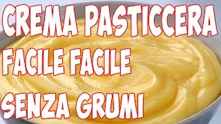 Crema Pasticcera Facile e Senza Grumi [upl. by Marella574]