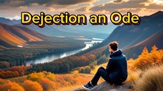 Dejection an Ode  Summary and themes of the poem Dejection an Ode by Samuel Taylor Coleridge [upl. by Stavros312]