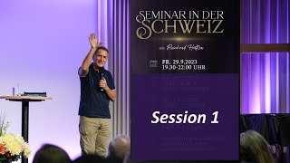 Session 1  Seminar  29092023  1930  Wettingen Schweiz [upl. by Cormick]