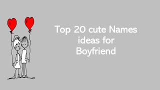 10 Cute Names to Call Your Boyfriend or Husband boyfriend nicknames romantic  2021 [upl. by Crain]