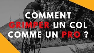 Comment grimper un col comme un pro  Conseils Débutants [upl. by Brigitta]