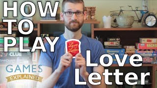 How to play Love Letter  Games Explained [upl. by Noleta586]