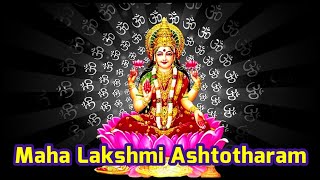 Mahalakshmi Ashtotharam  For Wealth Prosperity amp Success [upl. by Outhe]