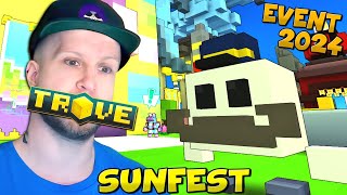 HOW TO COMPLETE SUNFEST EVENT 2024 🎉🏖️ Trove Event Guide amp Event Items [upl. by Wendeline]