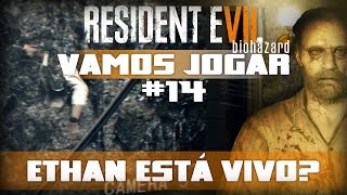 Vamos Jogar Resident Evil 7  Ethan está vivo  Parte 14 [upl. by Olson337]