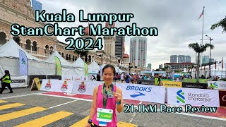 KUALA LUMPUR STANCHART MARATHON 211KM Race Review 2024 [upl. by Fernandes]