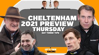 2021 Cheltenham Festival Preview  Thursday Day 3 Tips [upl. by Nessej]