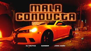 Mala Conducta Turreo Edit  DJ Mutha Ft Ganzeeer Jonacaso [upl. by Landre573]