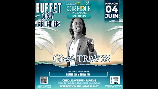 Gissé TRAVYS quotPRESTATION LIVEquot au Restaurant CREOLE AVENUE RungisPARIS 4 JUIN 2023 [upl. by Boigie]