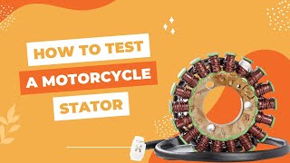 1 How to test a motorcycle stator [upl. by Lehcnom]