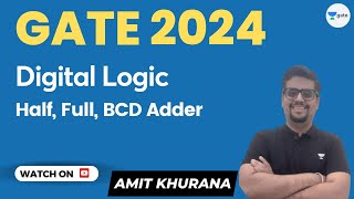 Digital Logic  Half Full BCD Adder  GATE 2024  Amit Khurana [upl. by Garey]