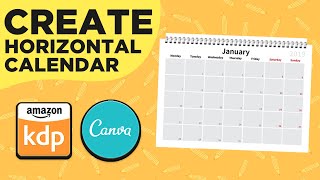 How To Create A Horizontal Monthly Calendar for Amazon KDP amp Etsy [upl. by Darrey]