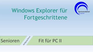 Windows Explorer für Fortgeschrittene [upl. by Montford]