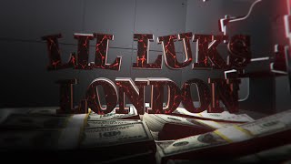 Lil Luks  London [upl. by Hills]