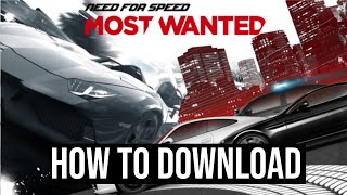 How To Download Need For Speed Most Wanted On PCLaptop [upl. by Trela]