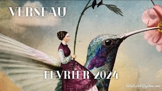 VERSEAU 🪷 FÉVRIER 2024  Vous vous révélez 🌟 [upl. by Ottie]