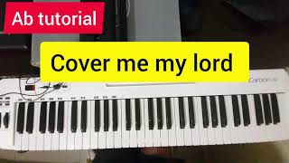 A flat Song Tutorial Cover Me my Lord [upl. by Washko]