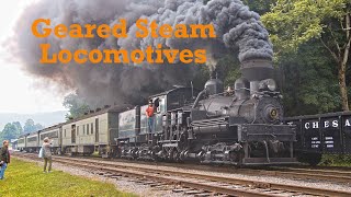 A quick overview of Geared Steam Locomotives [upl. by Walliw97]