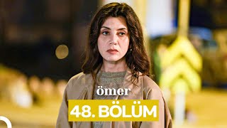 Ömer Dizisi 48 Bölüm [upl. by Acina]