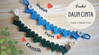 konektor masker rajut daun cinta  crochet mask connector [upl. by Hnim]