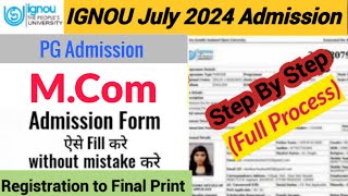 Ignou July 2024 Admission  How to Fill Admission form  ignou admission form kaise bhare MCom [upl. by Bosch423]