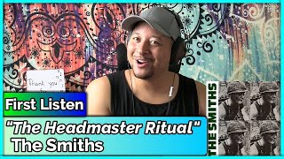 The Smiths The Headmaster Ritual REACTION amp REVIEW [upl. by Aneroc58]