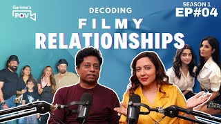 Decoding The Reality Of Filmy Relationships  Ft Bollywood Director Annand Kumaar  GarimasPOV [upl. by Thursby701]