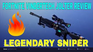 Fortnite  LEGENDARY VINDERTECH JOLTER WEAPON  LEGENDARY SNIPER REVIEW [upl. by Imik]