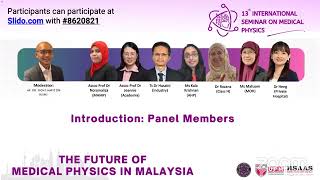 ISMP 2024 Forum The Future of Medical Physics in Malaysia [upl. by Lindbom]