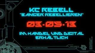 KC Rebell  ANHÖRUNG  Banger Rebellieren [upl. by Neffirg]