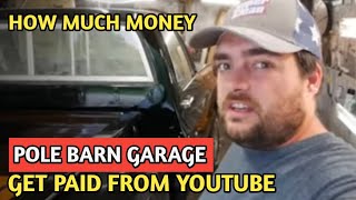 POLE BARN GARAGE  HOW MUCH MONEY DOES POLE BARN GARAGE CHANNEL EARN FROM YOUTUBE [upl. by Gaw]