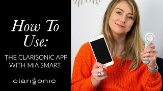 How to Use The Clarisonic App Tutorial [upl. by Ainoloppa]