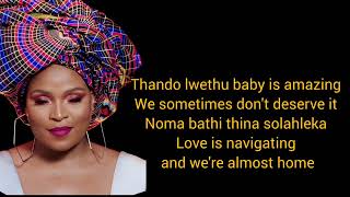 Bucie ft Kwesta – Thando Lwethu lyrics [upl. by Zechariah246]