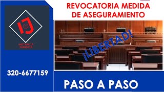 AUDIENCIA REVOCATORIA MEDIDA DE ASEGURAMIENTO EN COLOMBIA PASO A PASO ✔👌 Para ser MEJORES ABOGADOS [upl. by Anawit]