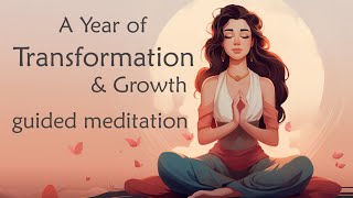 This Will Be Your Year of Transformation amp Growth 5 Minute Meditation [upl. by Merl]