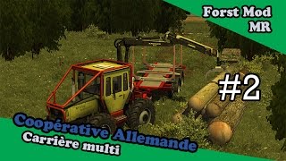 FS2013 Coopérative Allemande carr multi 2 Forest Mod et MR [upl. by Alurta]