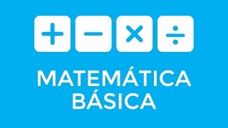 Matemática Básica  Aula 1  Operações fundamentais  Prof Gui [upl. by Sugihara]