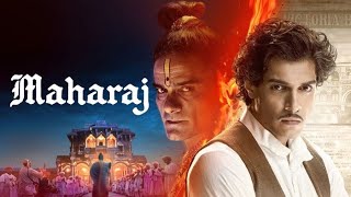 MAHARAJ 2024 New Hindi Movie In Full HD  Junaid Khan Shalini Pandey Sharvari [upl. by Ahcurb]