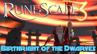 RS3 Quest Guide  Birthright of the Dwarves 2021  Normal Speed  Runescape 3 [upl. by Savina]