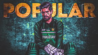 POPULAR Ft Babar Azam💚 • The Weeknd • Popular edit audio • Babar Azam x Popular [upl. by Xymenes]