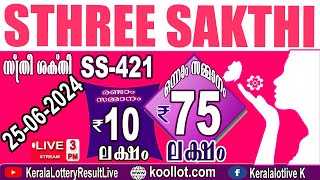 KERALA LOTTERY RESULT LIVESTHREESAKTHI bhagyakuri SS421Kerala Lottery Result Today 25062024 [upl. by Eecal522]