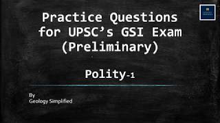 Practice questions for UPSCs GSI Prelims Exam  POLITY  1  General Studies Paper [upl. by Shishko719]