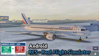 RFS  Real Flight Simulator  London LHR to Paris CDG Full Flight  Airbus A320  200 [upl. by Jelena877]