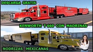 MOD GRATIS ATS 149  KENWORTH T660 MAS MADRINA Y NODRIZAS MEXICANAS [upl. by Moyer]