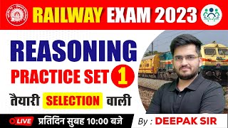 Reasoning Practice Set01  Railway Exams 2023  तैयारी Selection वाली By Deepak Sir deepaksir [upl. by Gant523]