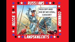 Becca’s Command Napoleonic Russians and Landsknechts [upl. by Anilec]